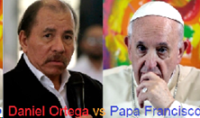 Daniel Ortega vs Papa Francisco