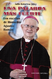 Los escritos de Mons. Agustín Román