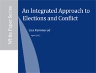 An Integrated Approach to Elections and Conflict
